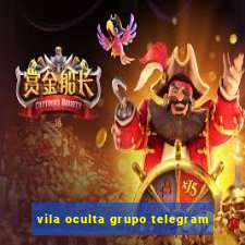 vila oculta grupo telegram